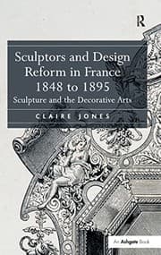 Tapa de Sculptors and Design Reform in France, 1848 to 1895