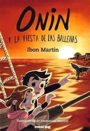 Tapa de ONIN Y LA FIESTA DE LAS BALLENAS