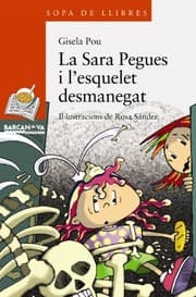 Tapa de La Sara Pegues i l'esquelet desmanegat