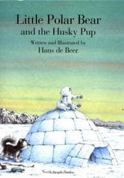 Tapa de Little polar bear and the husky pup