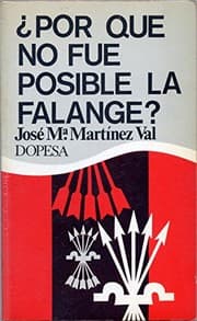 Tapa de ?Por qué no fue posible la Falange?