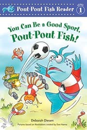 Tapa de You Can Be a Good Sport, Pout-Pout Fish!