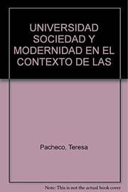 Tapa de Universidad, sociedad y modernidad en el contexto de las ciencias sociales