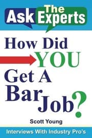 Tapa de Ask the Experts : How Did You Get a Bar Job?
