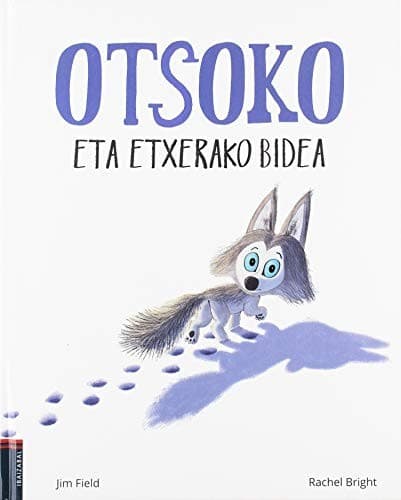 Tapa de Otsoko eta etxerako bidea