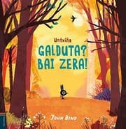 Tapa de Untxiño galduta? Bai zera!