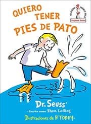 Tapa de Quiero Tener Pies de Pato (I Wish That I Had Duck Feet (Spanish Edition)