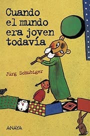 Tapa de Cuando el mundo era joven todavía