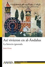 Tapa de Así vivieron en al-Ándalus
