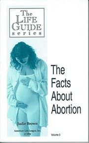 Tapa de The Facts About Abortion (American Life League's life guide series)