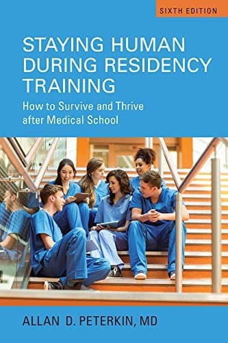Tapa de Staying Human During Residency Training