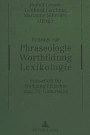 Tapa de Beiträge zur Phraseologie, Wortbildung, Lexikologie