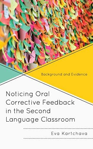 Tapa de Noticing Oral Corrective Feedback in the Second Language Classroom