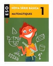 Tapa de Matemàtiques. 1 ESO. Nova Sèrie Bàsica