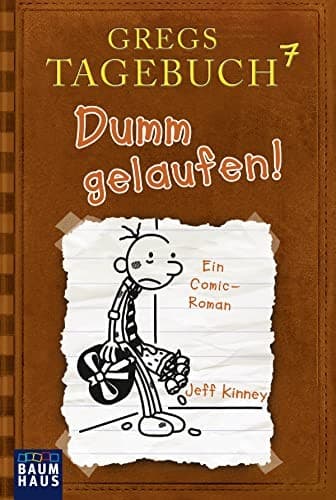 Tapa de Gregs Tagebuch 07 - Dumm gelaufen!