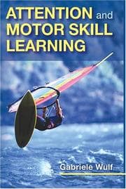 Tapa de Attention and Motor Skill Learning
