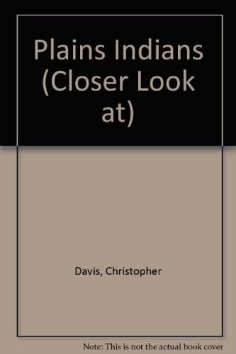 Tapa de Closer Look at Plains Indians