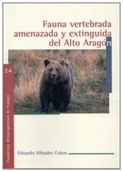 Tapa de Fauna vertebrada amenazada y extinguida del Alto Aragón