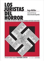 Tapa de Los juristas del horror : La "justicia" de Hitler