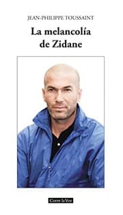 Tapa de La melancolía de Zidane