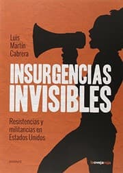 Tapa de INSURGENCIAS INVISIBLES