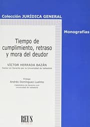 Tapa de Tiempo de cumplimiento, retraso y mora del deudor
