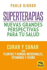 Tapa de Superterapias : nuevas grandes perspectivas para tu salud