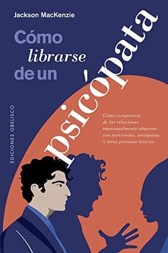 Tapa de Cómo librarse de un psicópata