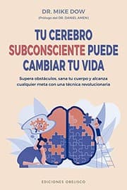 Tapa de Tu cerebro subconsciente puede cambiar tu vida