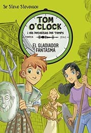 Tapa de Tom O'Clock 2. El gladiador fantasma