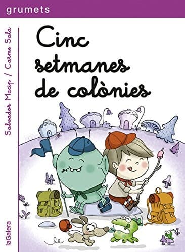 Tapa de Cinc setmanes de colònies