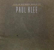 Tapa de The in-between world of Paul Klee