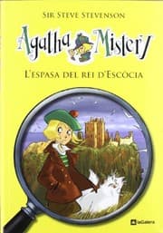 Tapa de Agatha Mistery 3. L'espasa del rei d'Escòcia