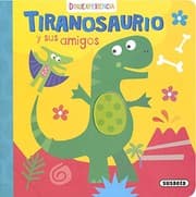 Tapa de Tiranosaurio y sus amigos