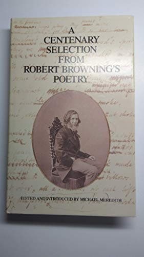Tapa de A centenary selection from Robert Browning's poetry