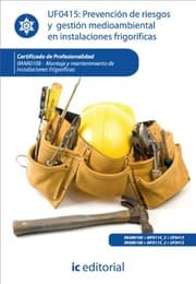 Tapa de Prevención de riesgos y gestión medioambiental en instalaciones frigoríficas. IMAR0108 - Montaje y mantenimiento de instalaciones frigoríficas