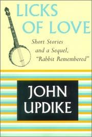 Tapa de Licks Of Love :short Stories And A Sequel, "Rabbit Remembered"