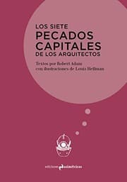 Tapa de LOS SIETE PECADOS CAPITALES DE LOS ARQUITECTOS
