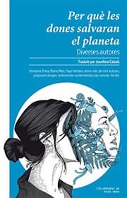 Tapa de Per què les dones salvaran el planeta