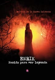 Tapa de Enrik. Nacido para ser leyenda