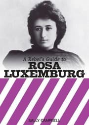 Tapa de Rebel's Guide to Rosa Luxemburg