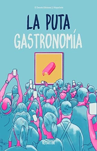 Tapa de La puta gastronomía