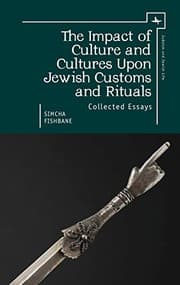 Tapa de Impact of Culture and Cultures upon Jewish Customs and Rituals