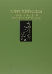 Tapa de Upper Pleistocene Prehistory of Western Eurasia