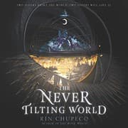Tapa de The Never Tilting World Lib/E