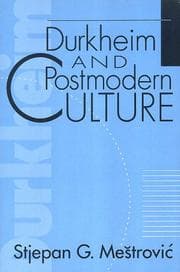 Tapa de Durkheim and Postmodern Culture (Communication and Social Order)