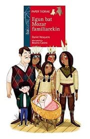 Tapa de Egun bat Mozar familiarekin