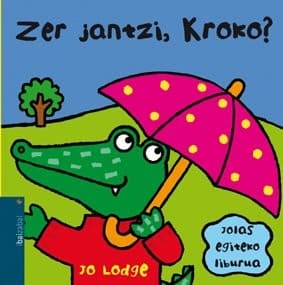 Tapa de Zer jantzi, Kroko?