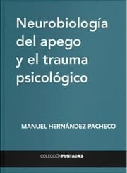 Tapa de Neurobiología del apego y el trauma psicológico