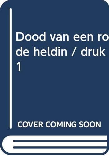 Tapa de Dood van een rode heldin